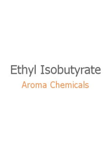 Ethyl Isobutyrate (FEMA-2428)