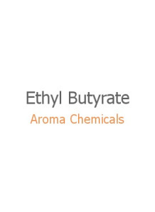 Ethyl Butyrate (FEMA-2427)