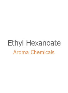 Ethyl Hexanoate / Ethyl Caproate (FEMA-2439)