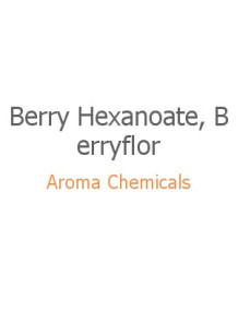 Berry Hexanoate, Berryflor