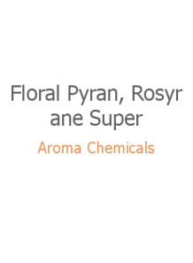 Floral Pyran, Rosyrane Super
